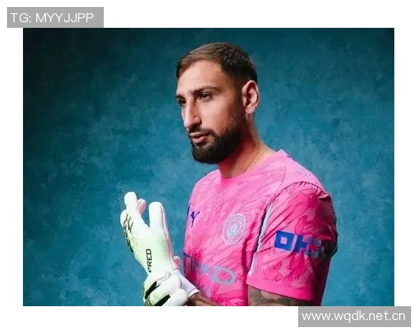 多纳鲁马：在曼城追逐英超梦想，感受职业生涯巅峰的荣耀与挑战